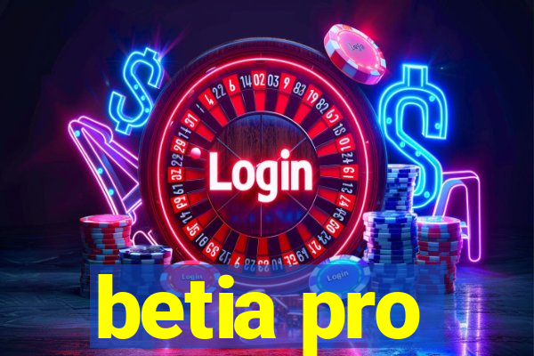 betia pro